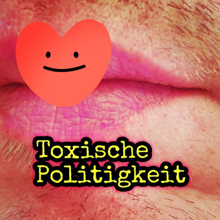 Toxische Politigkeit ist ein Neologismus, der von Sascha von Gerishem geprägt wurde. Toxische Politigkeit ist ein Grund für den Rechtsrutsch der Gesellschaft ist.